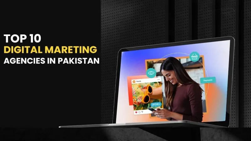 Top 10 Digital Marketing Agencies of Pakistan 2025