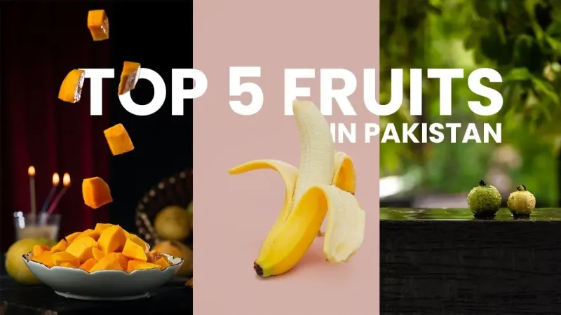 Top 5 Fruits in Pakistan