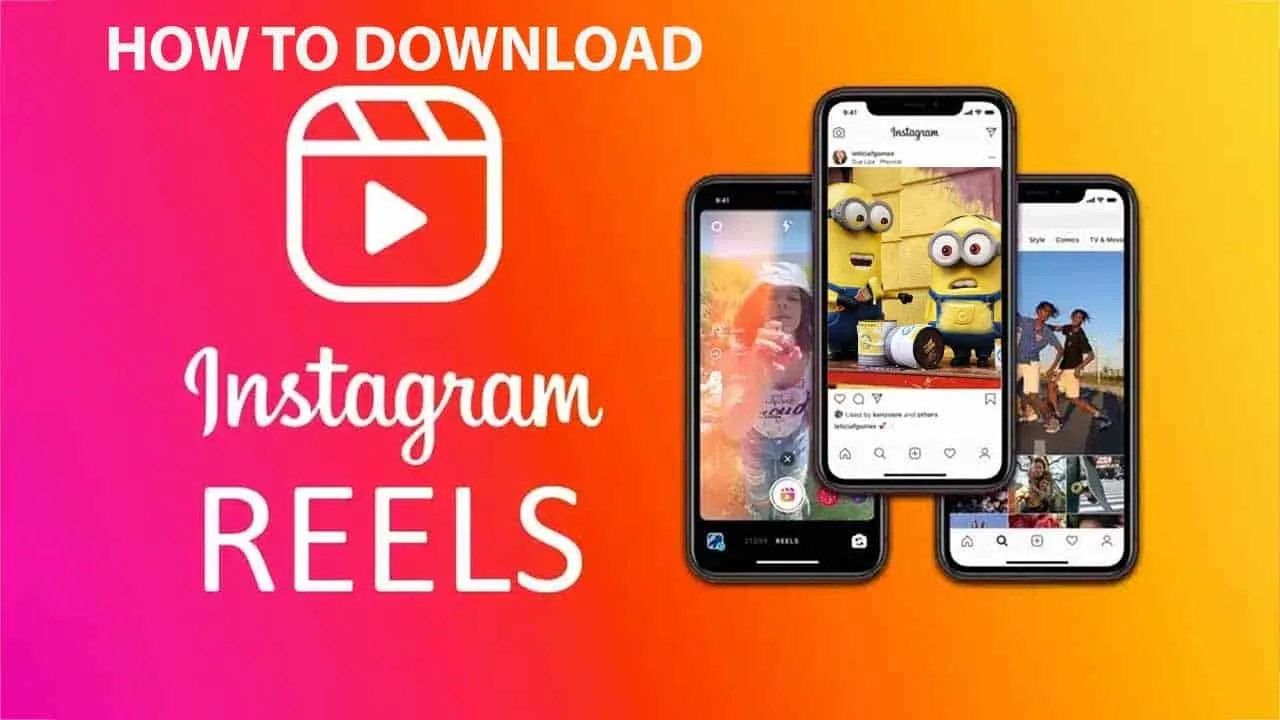 How can you download reels from Instagram?