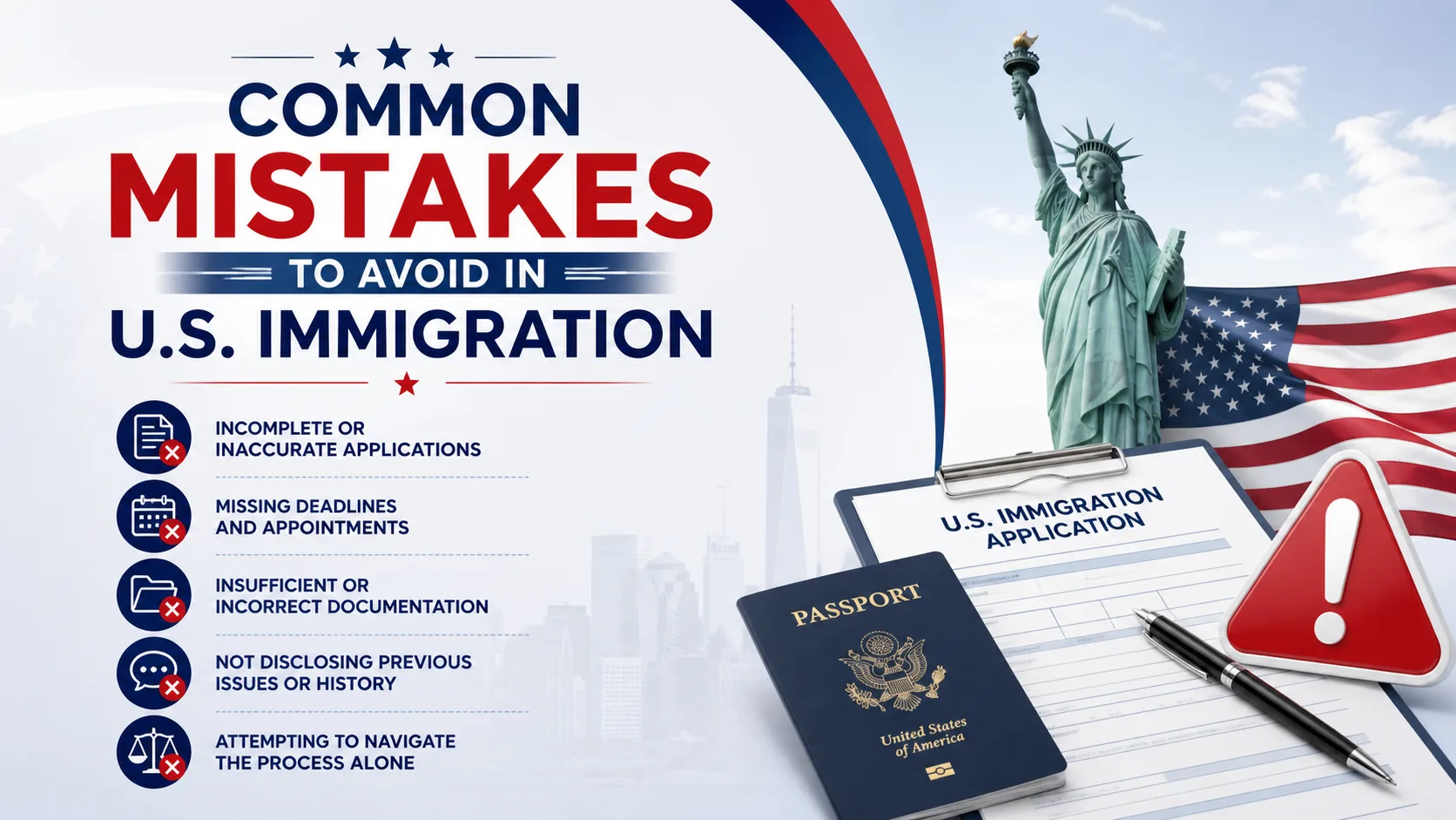 Common Mistakes to Avoid in U.S. Immigration