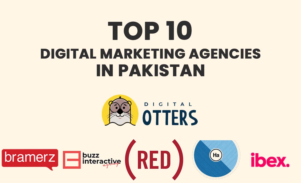 Top 10 Digital Marketing Agencies of Pakistan