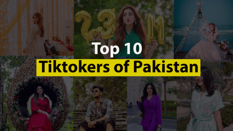 Top 10 Tiktokers of Pakistan