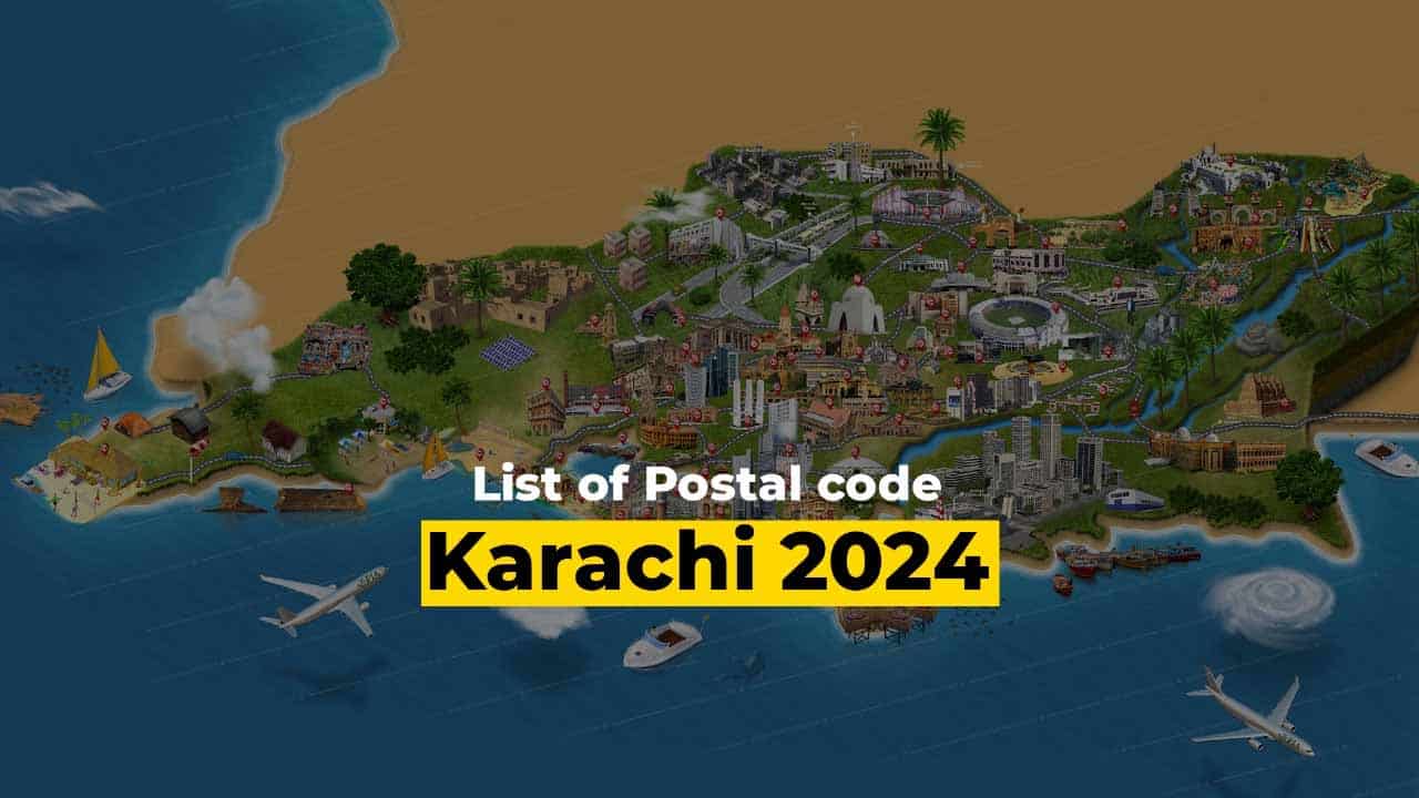 List of Postal code Karachi 2024
