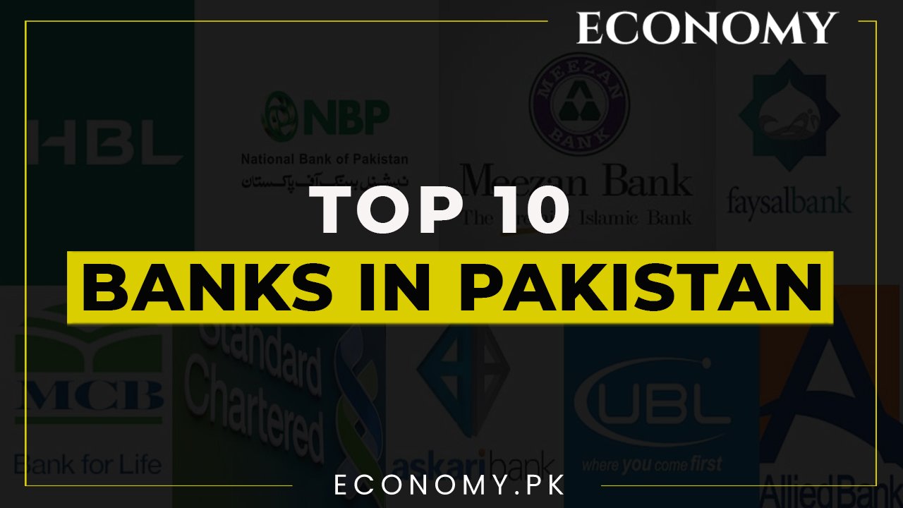 Top 10 Banks in Pakistan