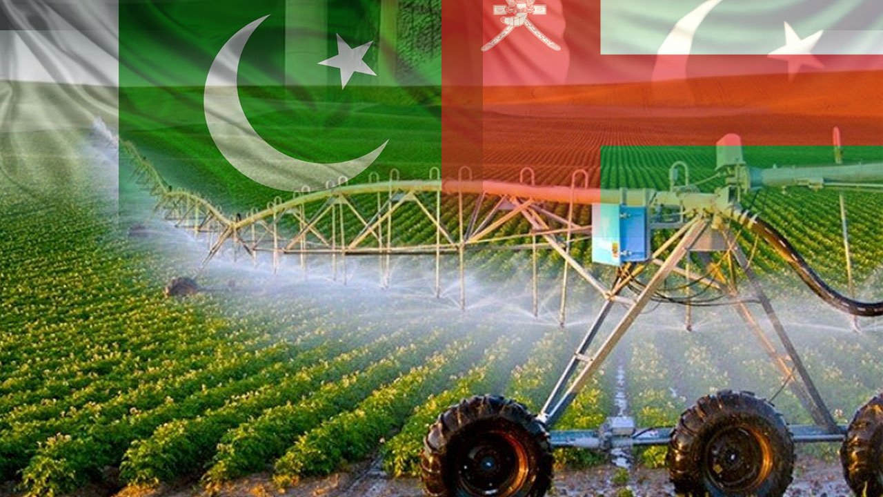 Pakistan, Oman agree to develop joint agricultural projects