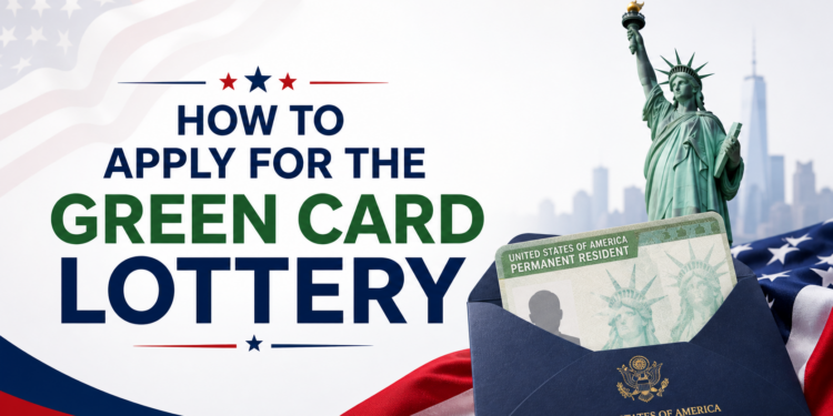 How to apply for the Green Card Lottery