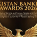 Pakistan Banking Awards 2026 Scheduled for August 21 in Karachi