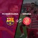 FC Barcelona vs Girona